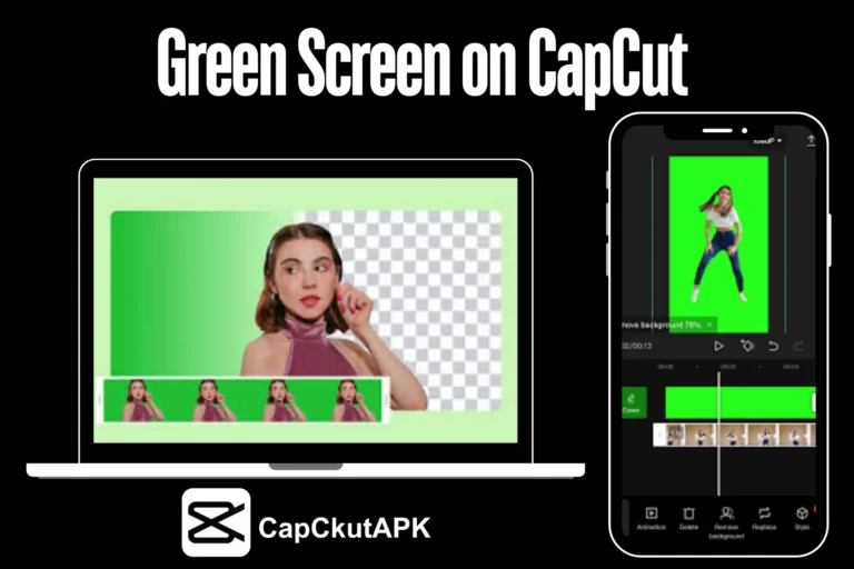 How to Use Green Screen on CapCut
